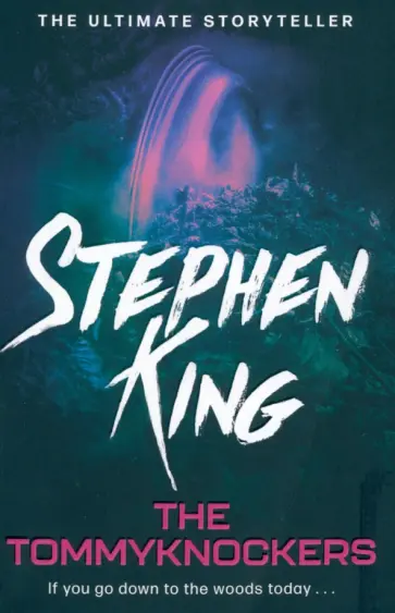 Stephen King - The Tommyknockers обложка книги