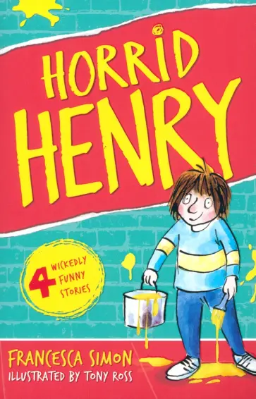 Francesca Simon - Horrid Henry 20th Anniversary Ed. обложка книги