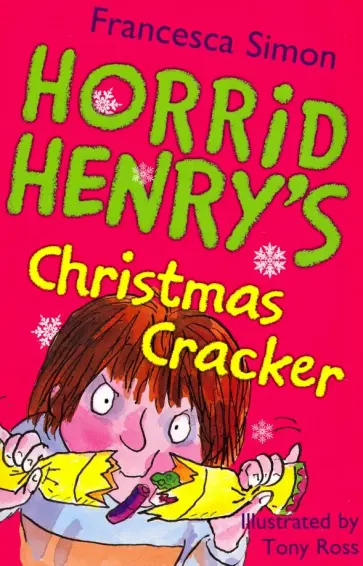 Francesca Simon - Horrid Henry's Christmas Cracker обложка книги