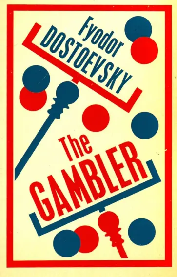 Fyodor Dostoevsky - Gambler Fyodor Dostoevsky - Gambler обложка книги