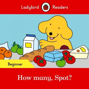 How many, Spot? + downloadable audio How many, Spot? + downloadable audio обложка книги