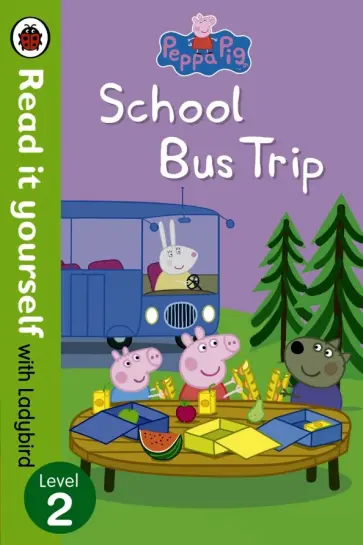 Ellen Philpott - Peppa Pig. School Bus Trip обложка книги