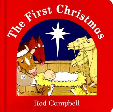 Rod Campbell - The First Christmas (board book) обложка книги