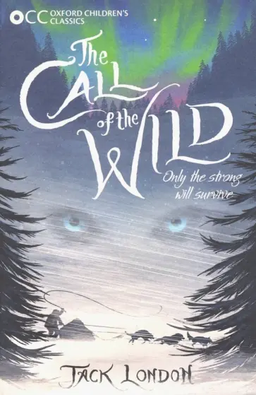 Jack London - The Call of the Wild Jack London - The Call of the Wild обложка книги