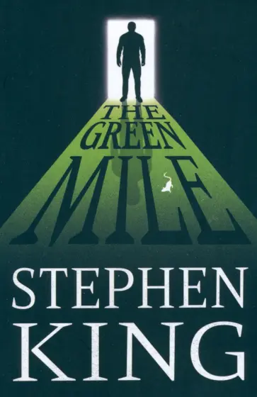 Stephen King - The Green Mile обложка книги