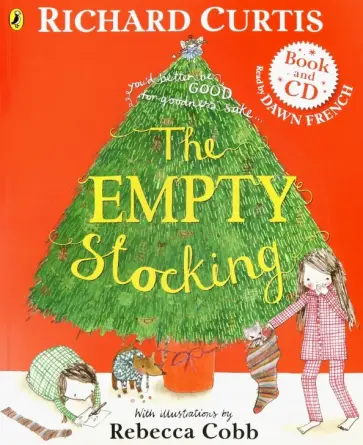Richard Curtis - The Empty Stocking (+СD) Richard Curtis - The Empty Stocking (+СD) обложка книги
