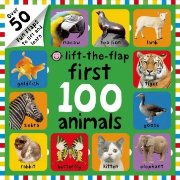 Friggens, Munday - First 100 Animals Lift-the-Flap обложка книги