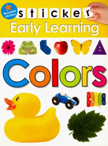 Roger Priddy - Sticker Early Learning. Colors обложка книги