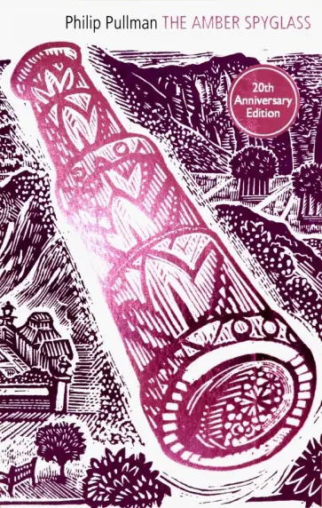 Philip Pullman - His Dark Materials 3: The Amber Spyglass Philip Pullman - His Dark Materials 3: The Amber Spyglass обложка книги