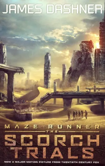 James Dashner - Maze Runner 2: The Scorch Trials обложка книги