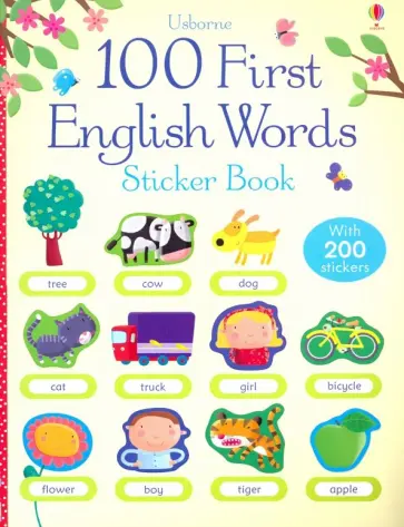Felicity Brooks - 100 First English Words. Sticker Book Felicity Brooks - 100 First English Words. Sticker Book обложка книги