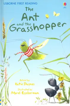 Katie Daynes - Ant and the Grasshopper обложка книги