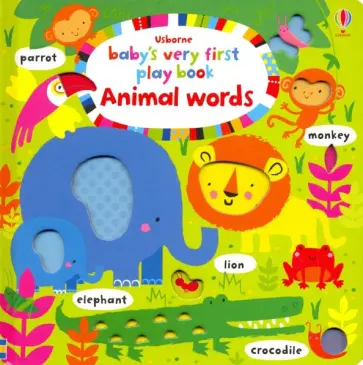 Fiona Watt - Baby's Very First Play Book: Animal Words (board) обложка книги