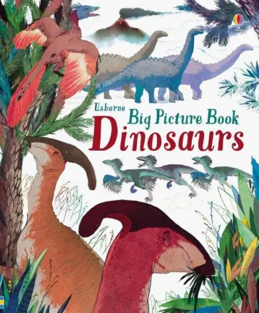 Laura Cowan - Big Picture Book. Dinosaurs обложка книги