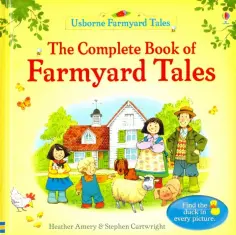 Heather Amery - Complete Book of Farmyard Tales обложка книги