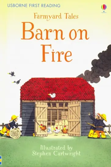 Heather Amery - Farmyard Tales: Barn on Fire Heather Amery - Farmyard Tales: Barn on Fire обложка книги