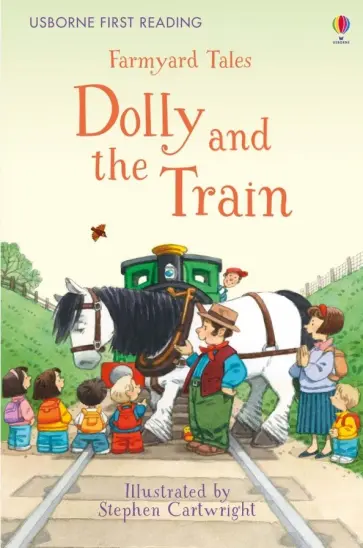 Heather Amery - Dolly and the Train Heather Amery - Dolly and the Train обложка книги