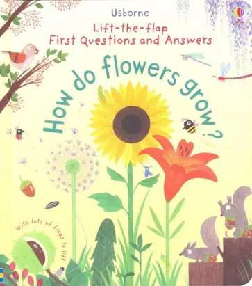 Katie Daynes - How Do Flowers Grow? обложка книги
