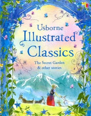 Burnett, Баум - Illustrated Classics Secret Garden & Other Stories Burnett, Баум - Illustrated Classics Secret Garden & Other Stories обложка книги