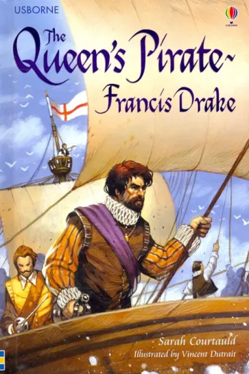 Sarah Courtauld - Queen's Pirate - Francis Drake обложка книги