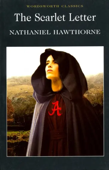 Nathaniel Hawthorne - The Scarlet Letter Nathaniel Hawthorne - The Scarlet Letter обложка книги