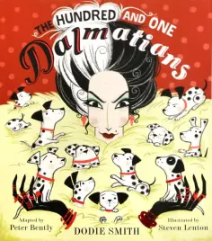 Dodie Smith - The Hundred and One Dalmatians обложка книги
