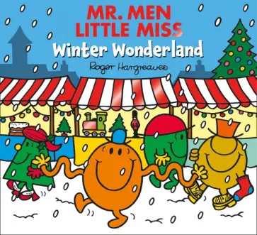 Hargreaves, Hargreaves - Mr. Men: Winter Wonderland обложка книги