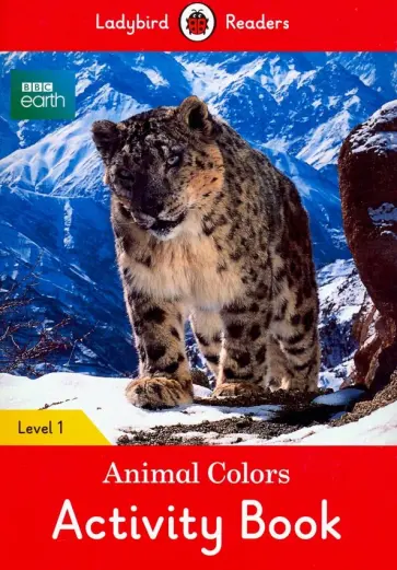 Catrin Morris - BBC Earth: Animal Colors Activity Book Catrin Morris - BBC Earth: Animal Colors Activity Book обложка книги