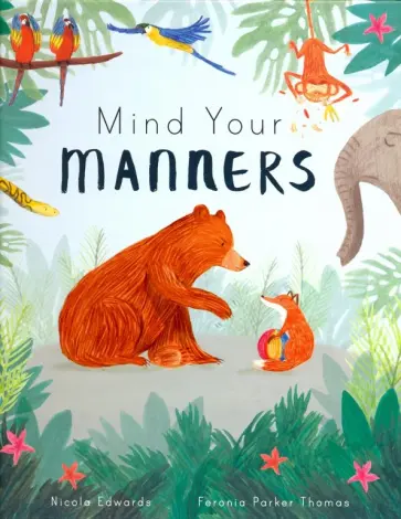 Nicola Edwards - Mind Your Manners  (HB) обложка книги