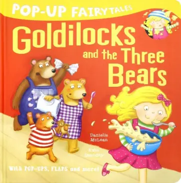 Danielle McLean - Goldilocks & the Three Bears обложка книги