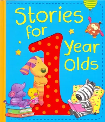 Bedford, Leslie - Stories for 1 Year Olds (HB) Bedford, Leslie - Stories for 1 Year Olds (HB) обложка книги