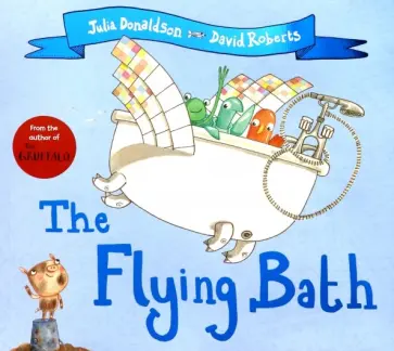 Julia Donaldson - The Flying Bath обложка книги