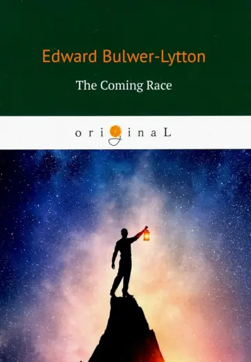 Edward Bulwer-Lytton - The Coming Race Edward Bulwer-Lytton - The Coming Race обложка книги