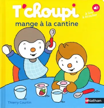 T'choupi mange a la cantine обложка книги