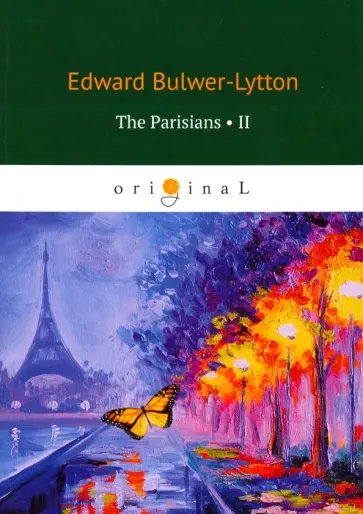 Edward Bulwer-Lytton - The Parisians 2 Edward Bulwer-Lytton - The Parisians 2 обложка книги