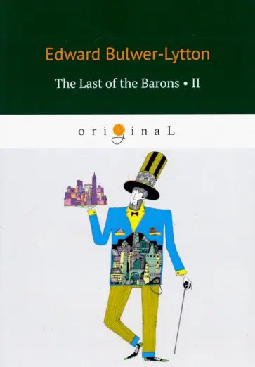 Edward Bulwer-Lytton - The Last of the Barons 2 Edward Bulwer-Lytton - The Last of the Barons 2 обложка книги