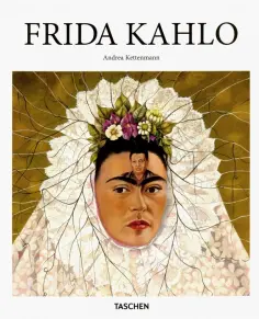 Andrea Kettenmann - Frida Kahlo обложка книги