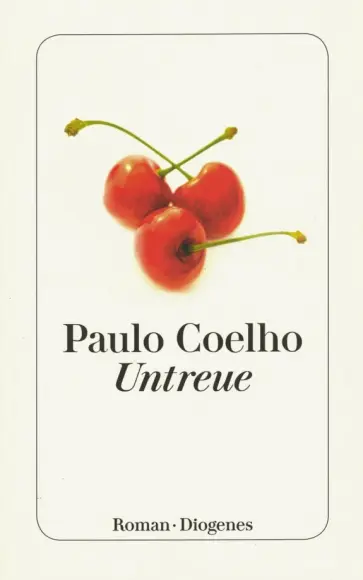 Paulo Coelho - Untreue Paulo Coelho - Untreue обложка книги