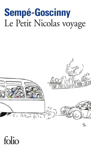 Sempe-Goscinny - Le Petit Nicolas voyage обложка книги