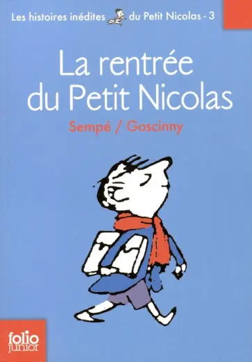 Sempe-Goscinny - Rentree du Petit Nicolas обложка книги