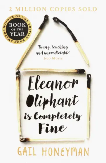 Gail Honeyman - Eleanor Oliphant is Completely Fine обложка книги