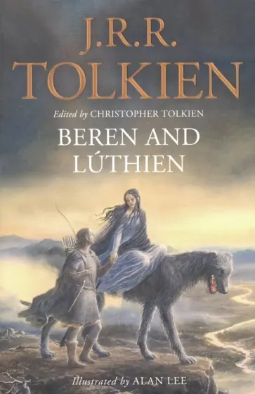 Tolkien John Ronald Reuel - Beren and Luthien Tolkien John Ronald Reuel - Beren and Luthien обложка книги