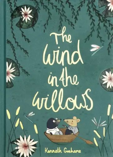 Kenneth Grahame - The Wind in the Willows Kenneth Grahame - The Wind in the Willows обложка книги