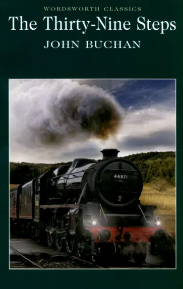 John Buchan - The Thirty-Nine Steps John Buchan - The Thirty-Nine Steps обложка книги