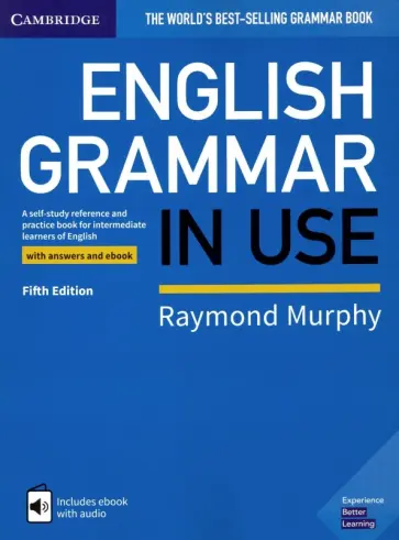 Raymond Murphy - English Grammar in Use. Book with Answers and Interactive eBook Raymond Murphy - English Grammar in Use. Book with Answers and Interactive eBook обложка книги