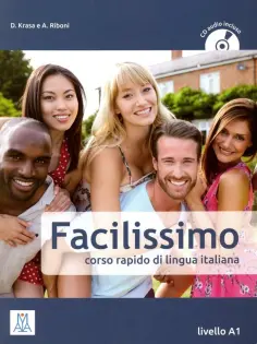 Krasa, Riboni - Facilissimo. Corso rapido di lingua italiana. Livello A1 (+CD) обложка книги