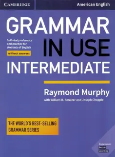 Murphy, Smalzer - Grammar in Use. Intermediate. Fourth Edition. Student's Book without Answers Murphy, Smalzer - Grammar in Use. Intermediate. Fourth Edition. Student's Book without Answers обложка книги