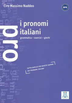 Ciro Naddeo - I pronomi italiani обложка книги