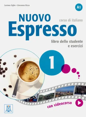 Ziglio, Rizzo - Nuovo Espresso 1. Libro dello studente e esercizi + audio e video online Ziglio, Rizzo - Nuovo Espresso 1. Libro dello studente e esercizi + audio e video online обложка книги