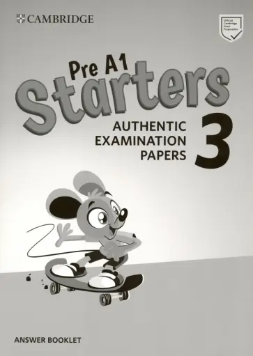 Pre A1 Starters 3. Answer Booklet. Authentic Examination Papers обложка книги